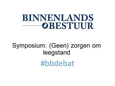 Symposium: (Geen) zorgen om leegstand #bbdebat. Flexibiliteit in bestemmingsplannen 24 september 2015 mr. T.E.P.A. Lam advocaat Hekkelman Advocaten senior-onderzoeker.