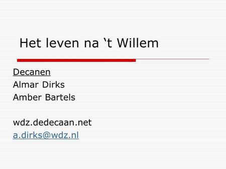 Decanen Almar Dirks Amber Bartels wdz.dedecaan.net