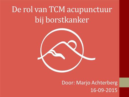 De rol van TCM acupunctuur bij borstkanker