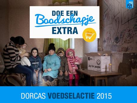 De Dorcas Voedselactie Dorcas legt zich niet neer bij honger en diepe armoede in de wereld. Daarom organiseren we jaarlijks een actieweek, waarin duizenden.