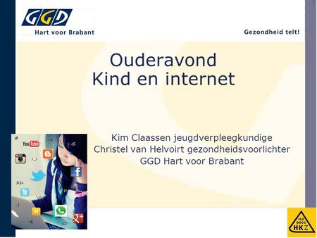 Ouderavond Kind en internet Kim Claassen jeugdverpleegkundige Christel van Helvoirt gezondheidsvoorlichter GGD Hart voor Brabant.