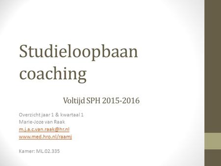Studieloopbaan coaching Voltijd SPH