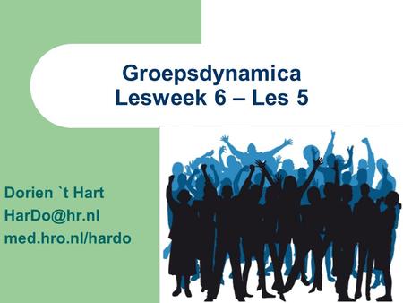 Groepsdynamica Lesweek 6 – Les 5