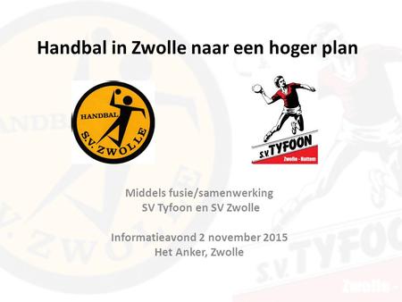 Handbal in Zwolle naar een hoger plan