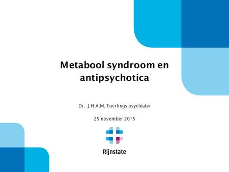 Metabool syndroom en antipsychotica