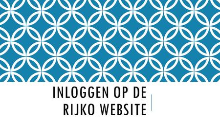 INLOGGEN OP DE RIJKO WEBSITE. WWW.RIJKO-KORFBAL.BE.
