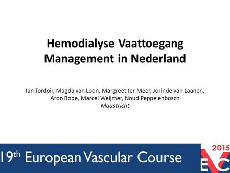 Hemodialyse Vaattoegang Management in Nederland