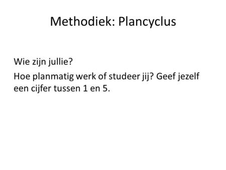 Methodiek: Plancyclus