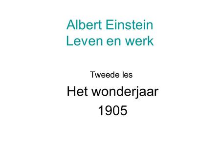 Albert Einstein Leven en werk