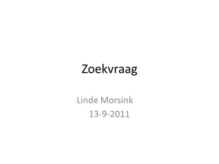 Zoekvraag Linde Morsink 13-9-2011. Kleine wijziging… Van bloedtransfusie… naar bloedgas…