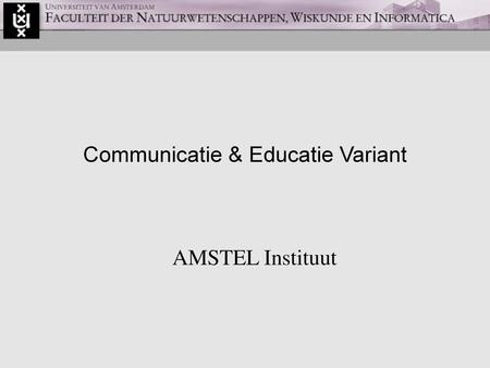 Communicatie & Educatie Variant