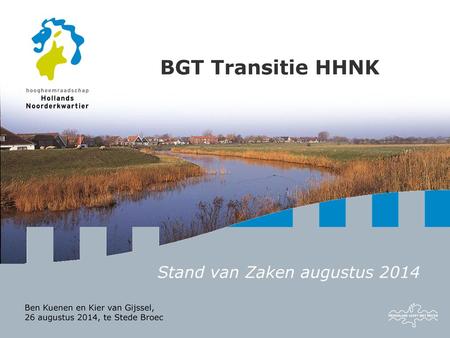 BGT Transitie HHNK Stand van Zaken augustus 2014