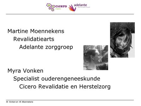 Martine Moennekens Revalidatiearts Adelante zorggroep Myra Vonken