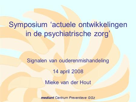 Symposium ‘actuele ontwikkelingen in de psychiatrische zorg’