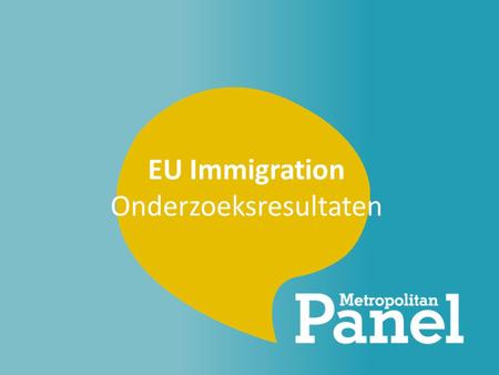 EU Immigration Onderzoeksresultaten. Drie van de acht bijlagen onderzocht • Metrobijlage in • Zweden • Hongarije • Nederland.