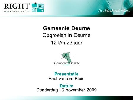 Gemeente Deurne Opgroeien in Deurne 12 t/m 23 jaar Paul van der Klein