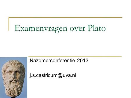Examenvragen over Plato