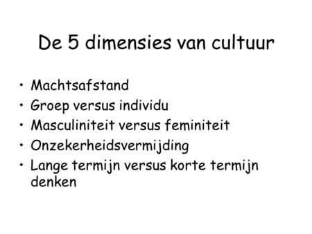 De 5 dimensies van cultuur