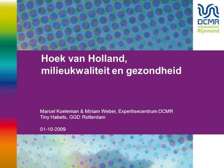 Hoek van Holland, milieukwaliteit en gezondheid