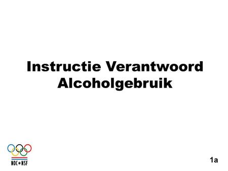 Instructie Verantwoord Alcoholgebruik