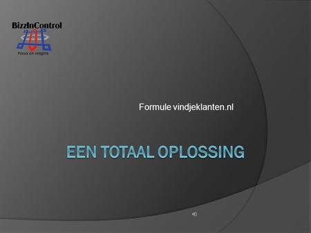 Formule vindjeklanten.nl Voor het vinden en werven van klanten.