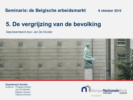 Seminarie: de Belgische arbeidsmarkt 6 oktober 2010