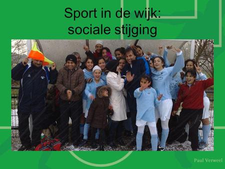 Sport in de wijk: sociale stijging