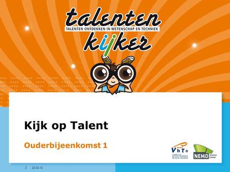 Kijk op Talent Ouderbijeenkomst 1 22-02-12.