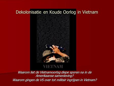 Dekolonisatie en Koude Oorlog in Vietnam