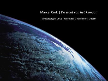 Marcel Crok | De staat van het klimaat
