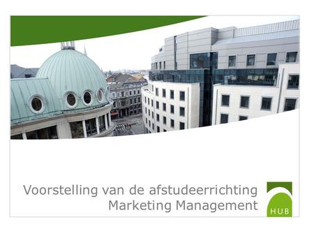 Voorstelling van de afstudeerrichting Marketing Management.