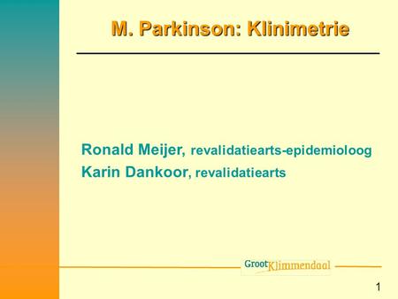 M. Parkinson: Klinimetrie