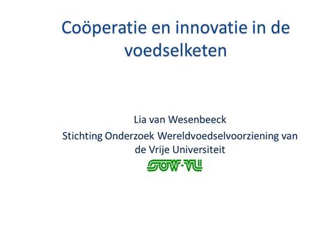Coöperatie en innovatie in de voedselketen