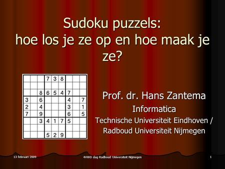 Sudoku puzzels: hoe los je ze op en hoe maak je ze?
