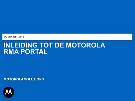 Inleiding tot de motorola RMA Portal