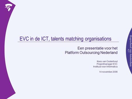 EVC in de ICT, talents matching organisations