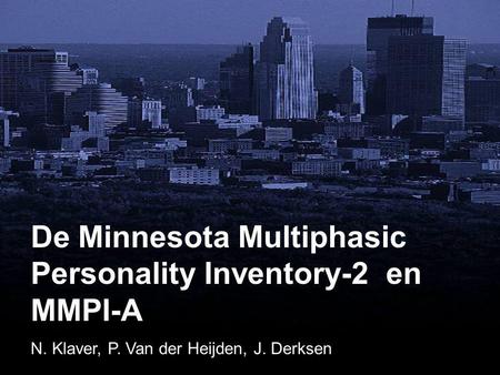 De Minnesota Multiphasic Personality Inventory-2 en MMPI-A