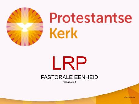 LRP PASTORALE EENHEID release 2.1 Koos Willemse.