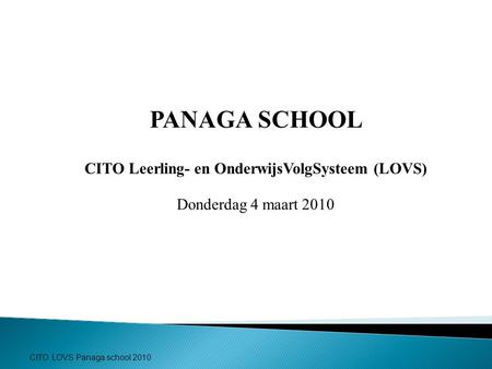 CITO Leerling- en OnderwijsVolgSysteem (LOVS)