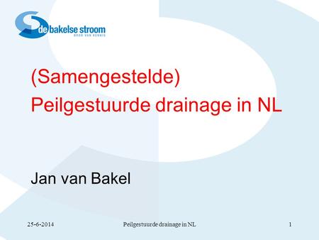 Peilgestuurde drainage in NL