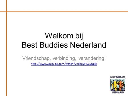 Welkom bij Best Buddies Nederland