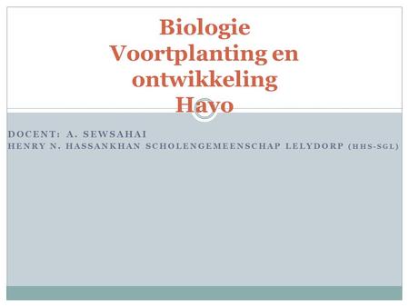 Biologie Voortplanting en ontwikkeling Havo