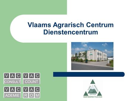 Vlaams Agrarisch Centrum Dienstencentrum WINDTURBINES Rechten en plichten  Omzendbrief 12 mei 2006 • Regelt de inplanting • Regelt de milieuvergunning.