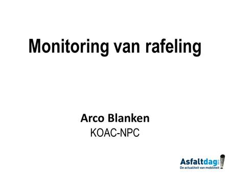 Monitoring van rafeling