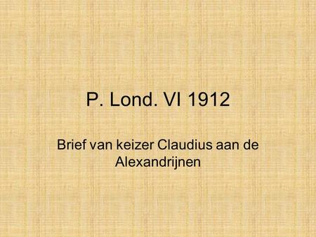 Brief van keizer Claudius aan de Alexandrijnen