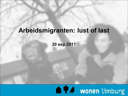 Arbeidsmigranten: lust of last 30 sep 2011