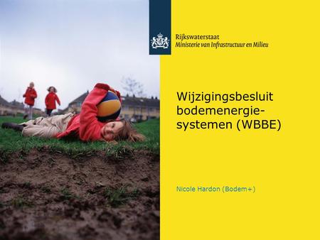 Wijzigingsbesluit bodemenergie-systemen (WBBE)