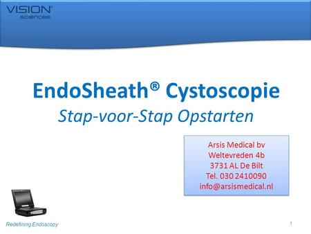 EndoSheath® Cystoscopie Stap-voor-Stap Opstarten