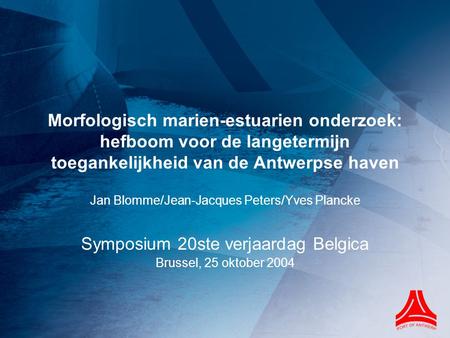 Symposium 20ste verjaardag Belgica