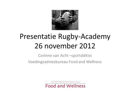Presentatie Rugby-Academy 26 november 2012